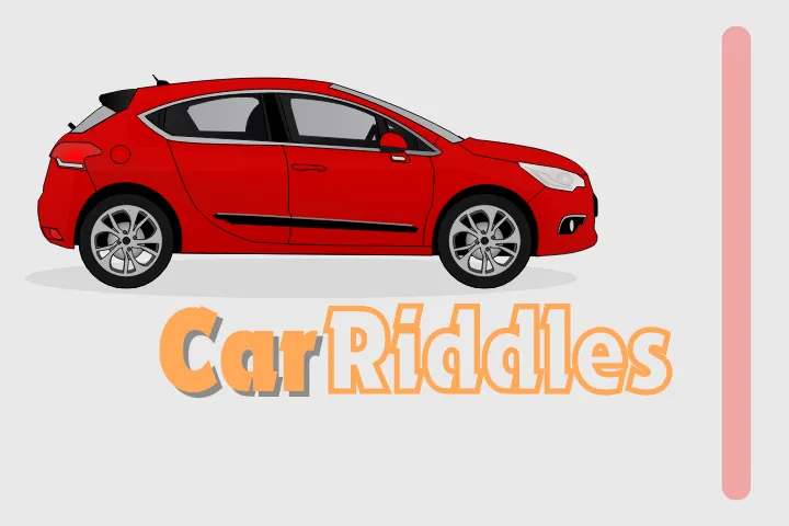 70+ Riddles About Cars With Answers