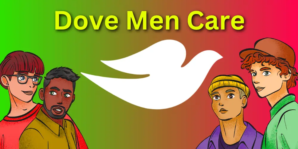 What is Dove Men Care used for
