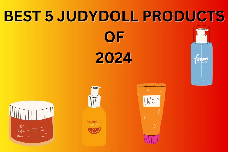 Judydoll Products of 2024