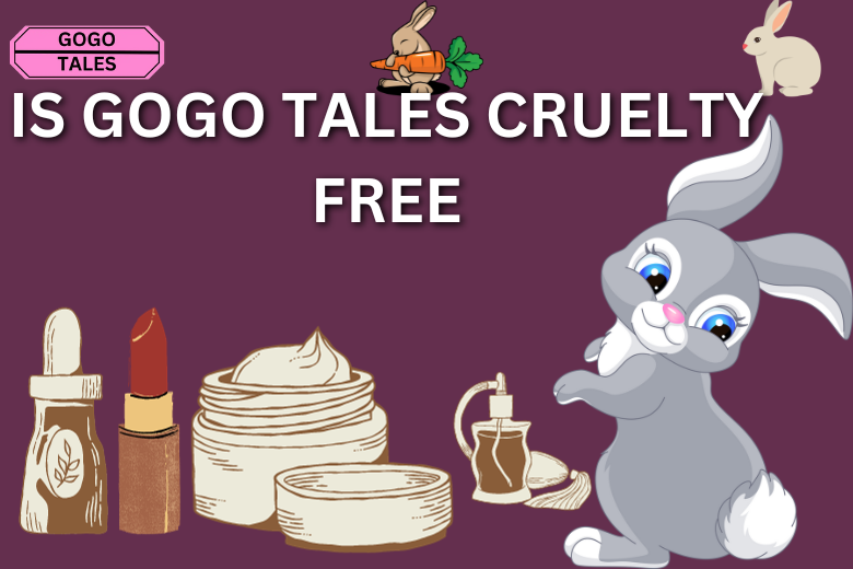 Is Gogo Tales Cruelty Free