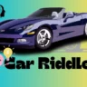 99+ Riddles About Cars With Answers Free